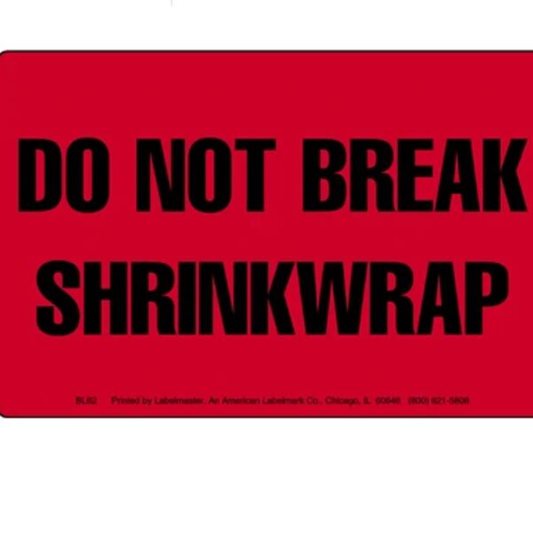 Do Not Break Shrink Wrap Label Thumbnail